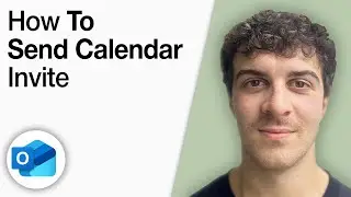 How To Send Calendar Invite Outlook [2025 Full Guide]