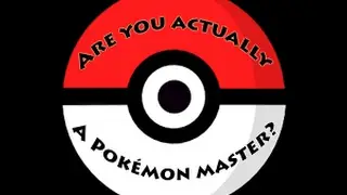 Ultimate Pokemon Master Quiz! Yay!