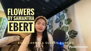 FLOWERS | Ruth Carmela S. Bancog
