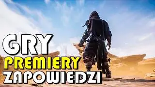 GRY, PREMIERY, ZAPOWIEDZI - Nowości ze Świata Gier / TYDZIEŃ W GRACH