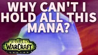 Why Can't I Hold All This Mana? WoW Achievement