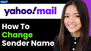 How to Change Sender Name on Yahoo Mail Account 2026 (Step By Step)