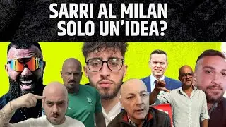 SARRI AL MILAN E' SOLO UN'IDEA? DORTMUND IN FINALE! CHI PASSA TRA REAL E BAYERN?