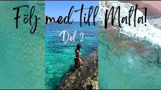 Följ med till Malta-Del 2