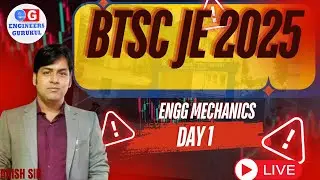 LECT-03| ENGG MECHANICS | BTSC JE 2025 | SSC JE | RRB JE #btscje #sscje