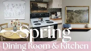 SPRING 2023 DINING ROOM & KITCHEN DECORATE WITH ME | Simple Spring Decor