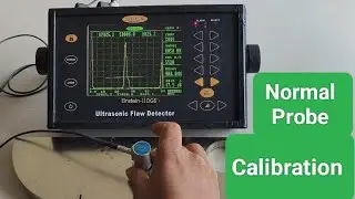 Normal Probe Calibration with V1 Block | 0° Straight beam Probe Calibration | UT | NDT |