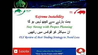#PSX#Volatility#KSE100#Planning#Target some Sectors #Trading Strategy to Avoid Loss