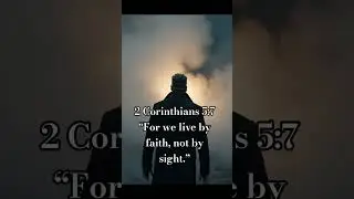 2 Corinthians 5:7 | Walk by Faith 🚶| #walkbyfaith #trustgod #bibleshorts #gospelmusic