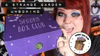 A Strange Garden - Spooky Box Club October Unboxing