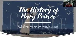 Mary Prince and Black Writing in the Anglophone Tradition and the Abolitionary Movement