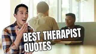 Therapist Quotes That Will Change Your Life!