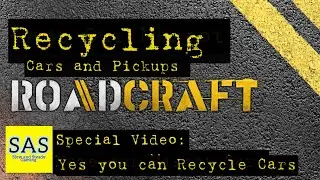 *69* Recycling Cars and Pick Ups. #roadcraft #recyclingcars #recycle #tips #tricks