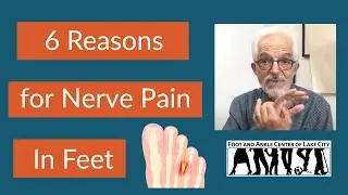 6 Most Common Reasons for Nerve Pain in Your Feet
