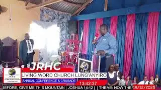 JRHC LIVING WORD CHURCH ANNUAL CONFERENCE AND CRUSADE