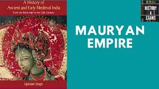 Mauryan Empire 1 | Notes from Upinder singh