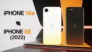 iPhone 16e Vs iPhone SE 2022