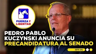 Kuczynski anuncia su precandidatura al Senado por partido Fuerza y Libertad #ADNRPP | ENTREVISTA