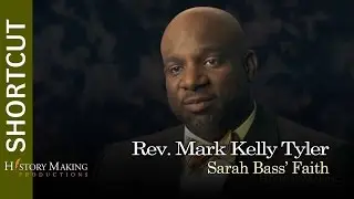 Rev. Mark Kelly Tyler on Sarah Bass' Faith During the Yellow Fever Epidemic