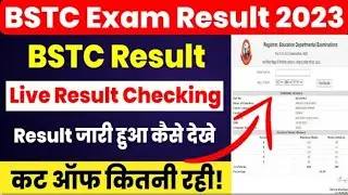 Bstc ruselt live checking । bstc ruselt 2023 । bstc cutoff 2023