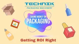 Saving Money On Packaging: Getting ROI Right