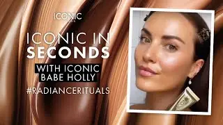 ICONIC in Seconds: #RadianceRituals