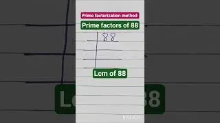 Prime factorization of 88| lcm of 88| 88 ka lcm#lcm #lcmbhagvidh #lcmtricks #primefactorisation
