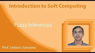 Lecture 8 : Fuzzy Inferences