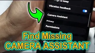How to Find Missing CAMERA ASSISTANT Settings on Samsung! 🔍📸