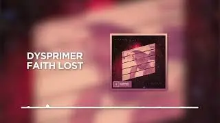 Dysprimer - Faith Lost