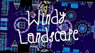 Windy Landscape 100% by Woogi1411 | Geometry Dash 2.11