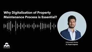 Why Digitalization of Property Maintenance Process is Essential? | Smart Maintenance