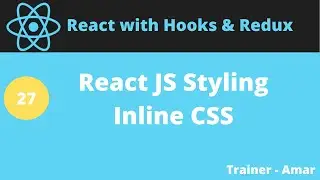 React JS with Hooks & Redux(Beginner's to Advanced) | Inline CSS in React JS | Part-27