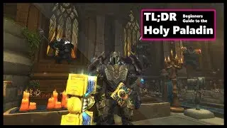 Holy Paladin Guide 7.3 | Basics for beginners
