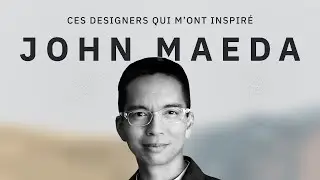 John Maeda - Ces designers qui m'ont inspir&eacute;s