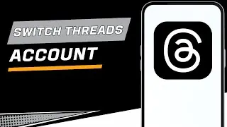 How to Switch Threads Account to Another Instagram Account Safely