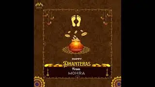 Dhanteras wishes from Mohra | Happy Dhanteras 2023.