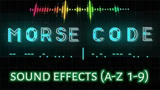 Morse Code sound effects | alphabets | numbers |