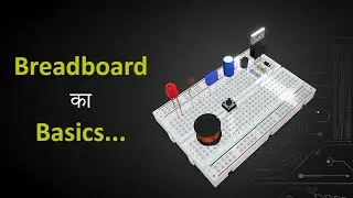 Basics of Breadboard | 3D Animation