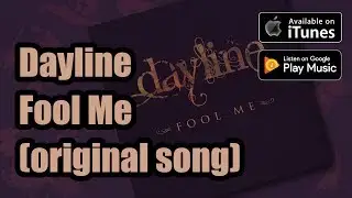 Dayline - Fool Me (Single, 2017)