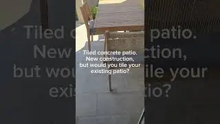 Tiled patio? Is this worth the upgrade? Or would you choose plain concrete? #patio