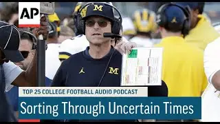Game on? Sorting Through Uncertain Times | AP Top 25 Podcast | Associated Press