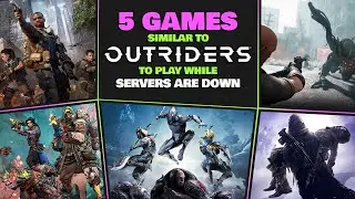 Top 5 Looter-Shooter Games Similar to Outriders to Play in 2021