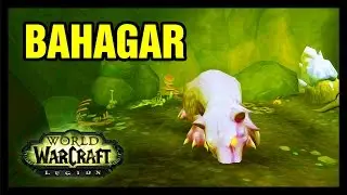 Where is Bahagar Rare WoW