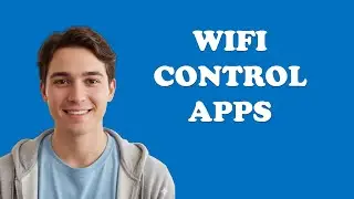 What Apps Should Have WiFi Control Android?