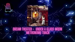 Dream Theater - Under A Glass Moon Click/Metronome Track