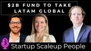 How $2-3 Billion will transform LATAM's Startups | MP Andres Meirovich | Startup Scaleup People