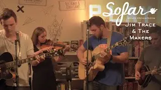 Jim Trace & The Makers - & Moon | Sofar Cincinnati