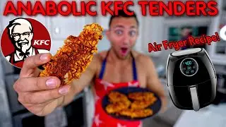 Anabolic Air Fryer Chicken Tender Recipe / KFC But BETTER!