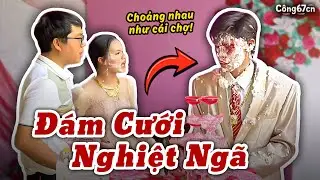 Đ&aacute;m Cưới Nghiệt Ng&atilde; | C&ocirc;ng67cn